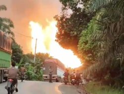 Ledakan Pipa Gas di Kemuning, Inhil: Api Berkobar, Jalan Lintas Timur Untuk Sementara Ditutup