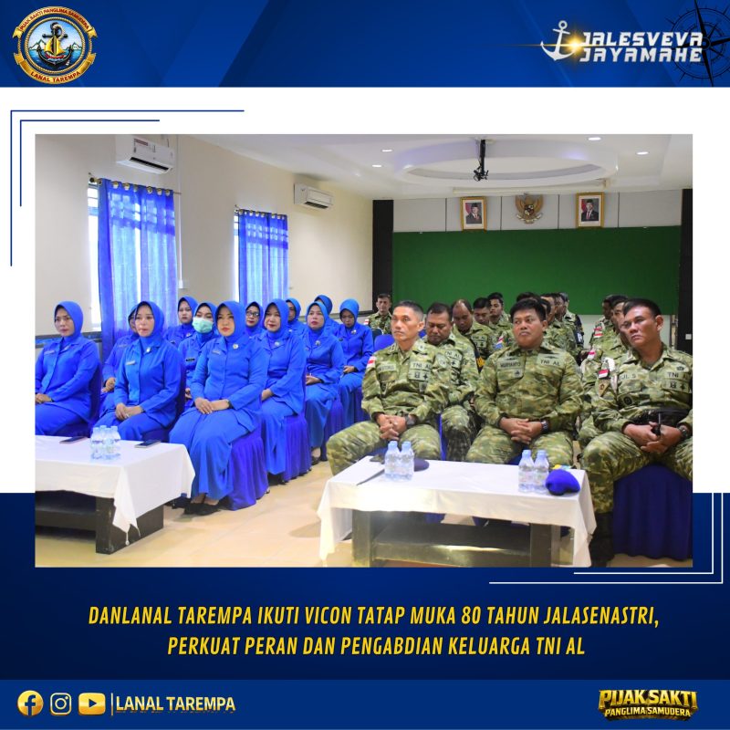 Komandan Pangkalan TNI Angkatan Laut (Danlanal) Tarempa Letkol Laut (P) Romi Sitorus, S.E., bersama Perwira Staf dan seluruh personel Lanal Tarempa mengikuti Video Conference (Vicon) tatap muka dalam rangka memperingati 80 tahun Jalasenastri.