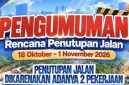 Informasi Penutupan Jalan Gajah Mada (ket/photo)